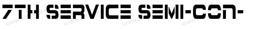 7th Service Semi-Con字体转换